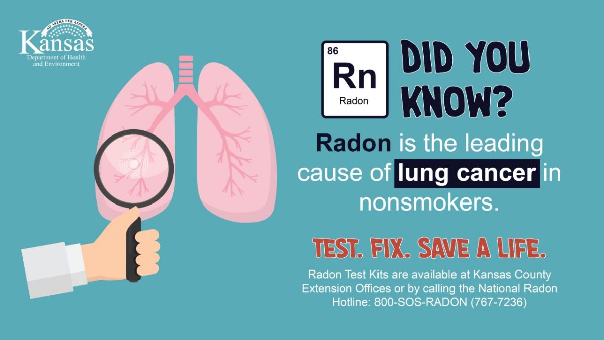 Did you know? Radon is the leading cause of lung cancer in never smokers. Test. Fix. Save a Life. Test kits are available at Kansas County Extension Offices and at the National Radon Program Services 800-767-7236